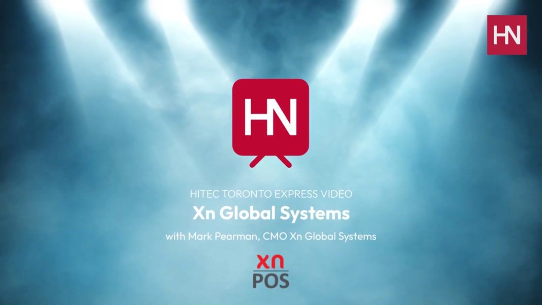 HITEC Toronto Express Video with Mark Pearman, Chief Commercial Officer at xnPOS